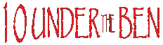 10 Under the Ben
